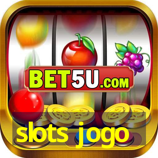 slots jogo